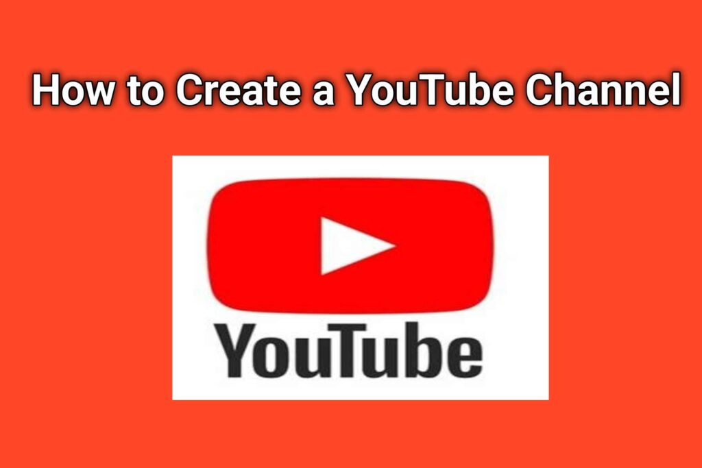 How to Create a YouTube Channel: Easy Beginner Guide 2025